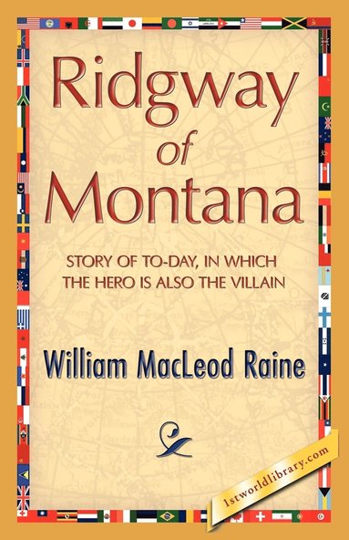 William MacLeod Raine - Ridgway of Montana, Häftad