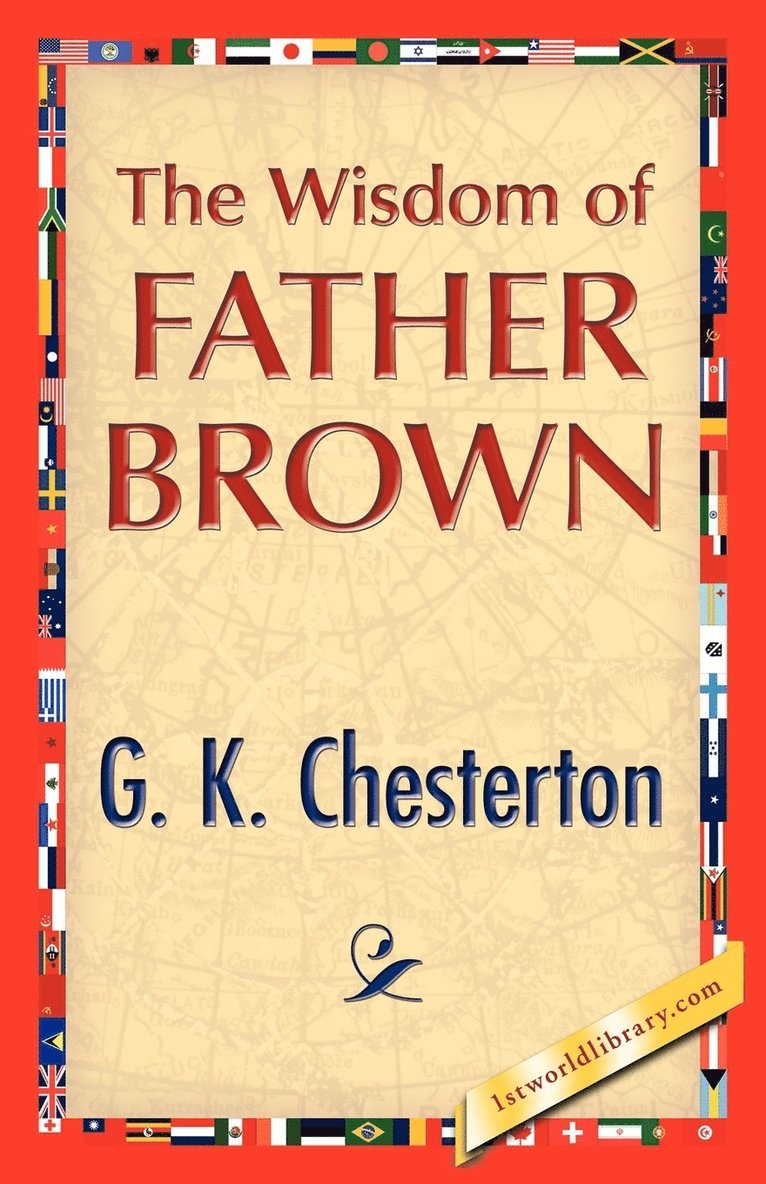 G K Chesterton, G. K. Chesterton - Wisdom of Father Brown, Häftad
