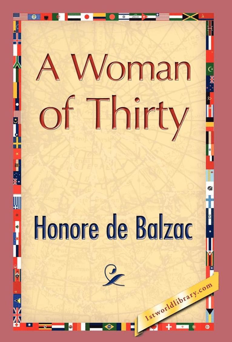 Honore De Balzac, Honore de Balzac - Woman of Thirty, Inbunden
