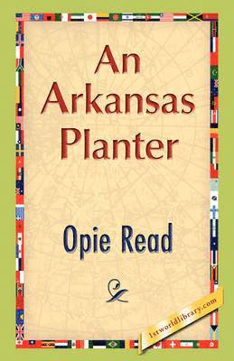 bokomslag An Arkansas Planter