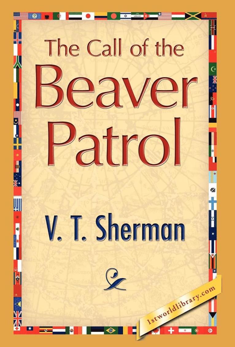 The Call of the Beaver Patrol 1