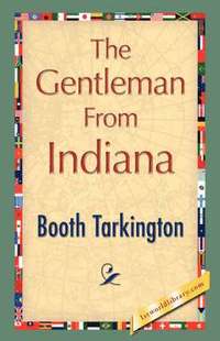 bokomslag The Gentleman from Indiana