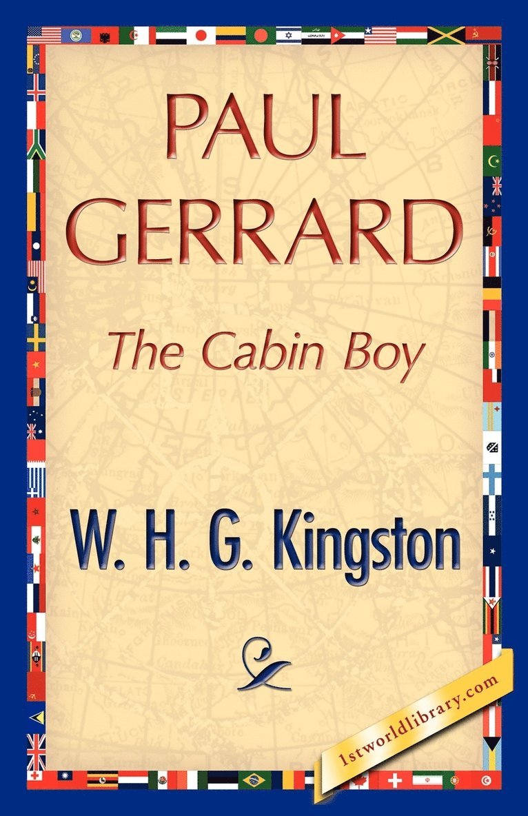 H G Kingston W H G Kingston, W H G Kingston, H. G. Kingston W. H. G. Kingston, W. H. G. Kingston, 1st World Publishing - Paul Gerrard, Häftad
