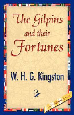 bokomslag Gilpins and Their Fortunes