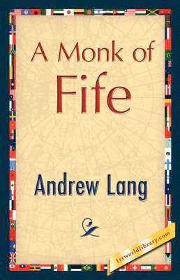 A Monk of Fife 1