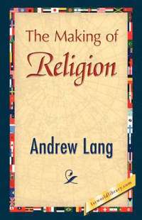 bokomslag The Making of Religion