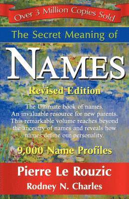 Pierre Le Rouzic, N Rodney Charles, N. Rodney Charles - Secret Meaning of Names Revised Edition, Häftad