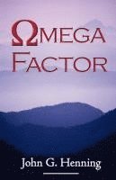 John G. Henning, 1st World Library - Omega Factor, Häftad