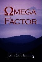 John G. Henning, 1stworld Library - Omega Factor, Inbunden