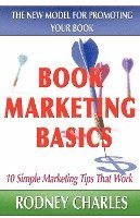 Book Marketing Basics - The New Model For Promoting Your Book 1