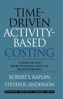 bokomslag Time-Driven Activity-Based Costing