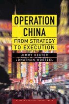 Jimmy Hexter, Jonathan Woetzel - Operation China, Inbunden