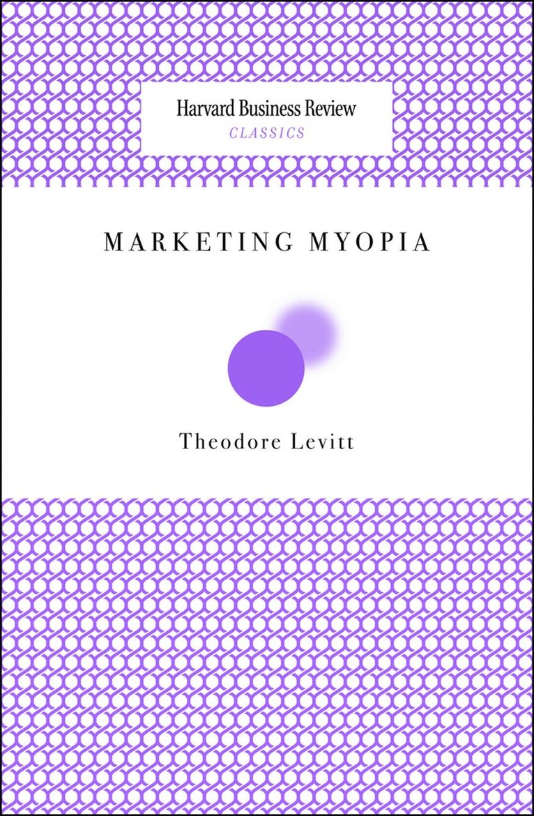 Marketing Myopia 1