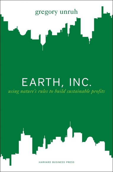 Gregory Unruh - Earth, Inc., Inbunden