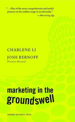 Marketing in the Groundswell 1