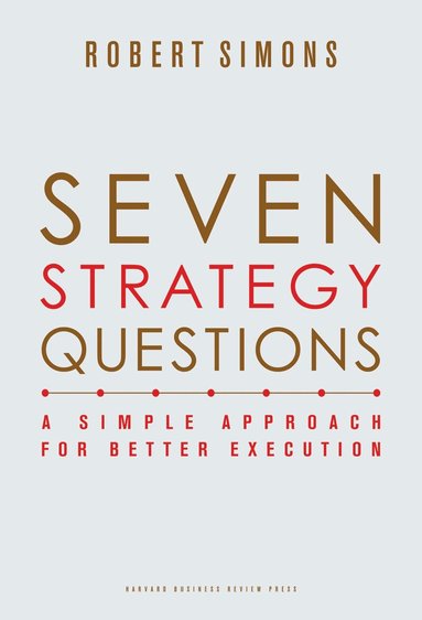 Robert Simons - Seven Strategy Questions, Inbunden