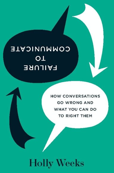 Holly Weeks - Failure to Communicate, Häftad