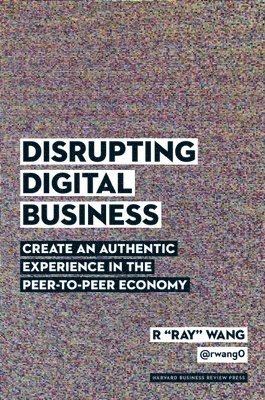 Disrupting Digital Business 1