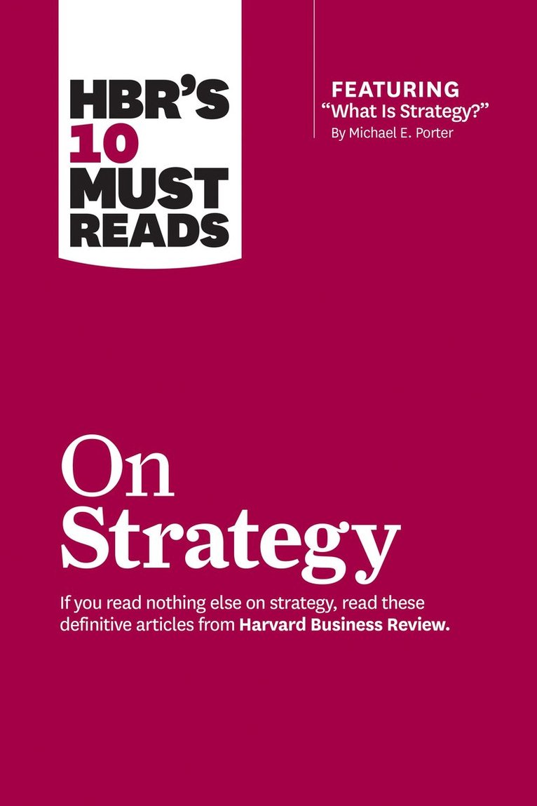 HBR's 10 Must Reads on Strategy 1