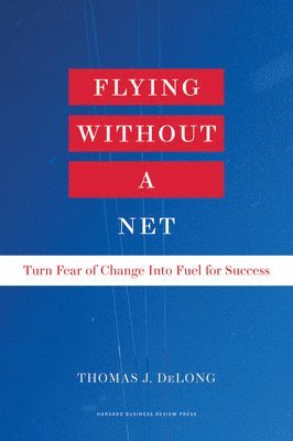 Flying Without a Net 1