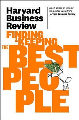 bokomslag Harvard Business Review on Finding & Keeping the Best People