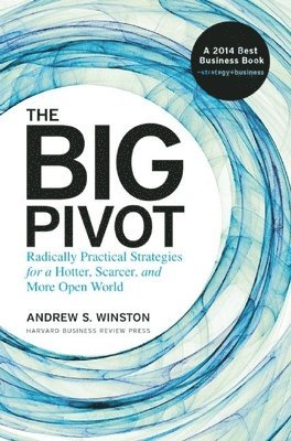 Andrew S. Winston, Andrew S Winston - Big Pivot, Inbunden