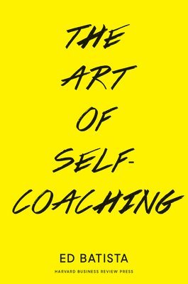 bokomslag The Art of Self-Coaching