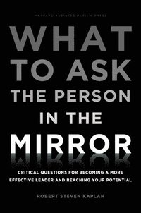bokomslag What to Ask the Person in the Mirror