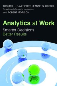 bokomslag Analytics at Work: Smarter Decisions, Better Results