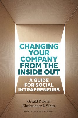 bokomslag Changing Your Company from the Inside Out