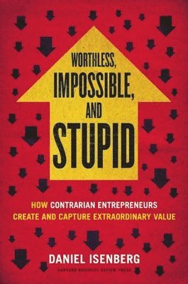 Worthless, Impossible and Stupid 1