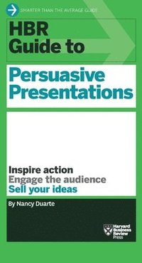 bokomslag Hbr guide to persuasive presentations (hbr guide series)