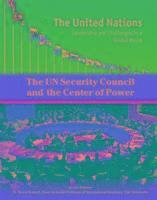 Ida Walker - UN Security Council and the Center of Power, Inbunden