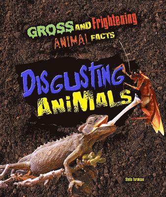 Disgusting Animals 1