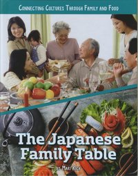 bokomslag Connecting Cultures Through Family and Food: The Japanese Family Table