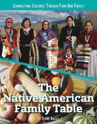 bokomslag The Native American Family Table