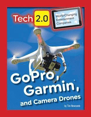 bokomslag GoPro, Garmin, and Camera Drones