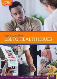 bokomslag Body and Mind: Lgbtq Health Issues