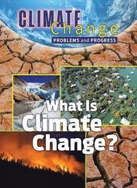 bokomslag What is Climate Change