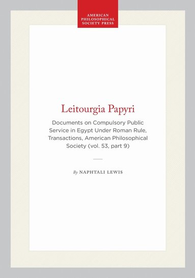 Naphtali Lewis - Leitourgia Papyri, Häftad