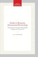 O. Neugebauer - Studies in Byzantine Astronomical Terminology, Häftad