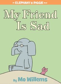 bokomslag My Friend Is Sad-An Elephant and Piggie Book