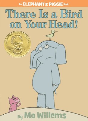 bokomslag There Is A Bird On Your Head! (An Elephant And Piggie Book)