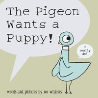 bokomslag Pigeon Wants A Puppy!