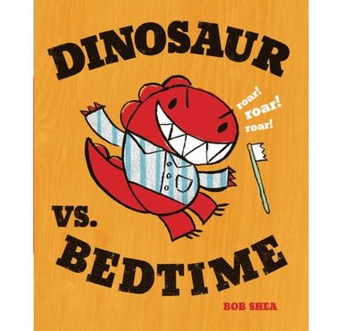 bokomslag Dinosaur Vs. Bedtime