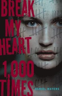 bokomslag Break My Heart 1,000 Times