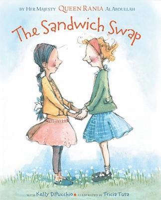 Kelly DiPucchio, Rania al Abdullah, Kelly Dipucchio - Sandwich Swap, Inbunden