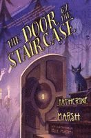 Katherine Marsh - The Door by the Staircase, Häftad