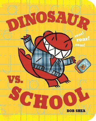 Bob Shea - Dinosaur vs. School, Kartonnage