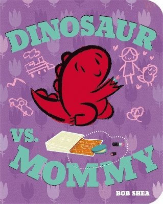 Bob Shea - Dinosaur vs. Mommy, Inbunden